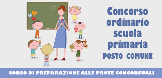 CORSO DI PREPARAZIONE AL CONCORSO PER LA SCUOLA PRIMARIA GRATUITO PER GLI ISCRITTI SNALS