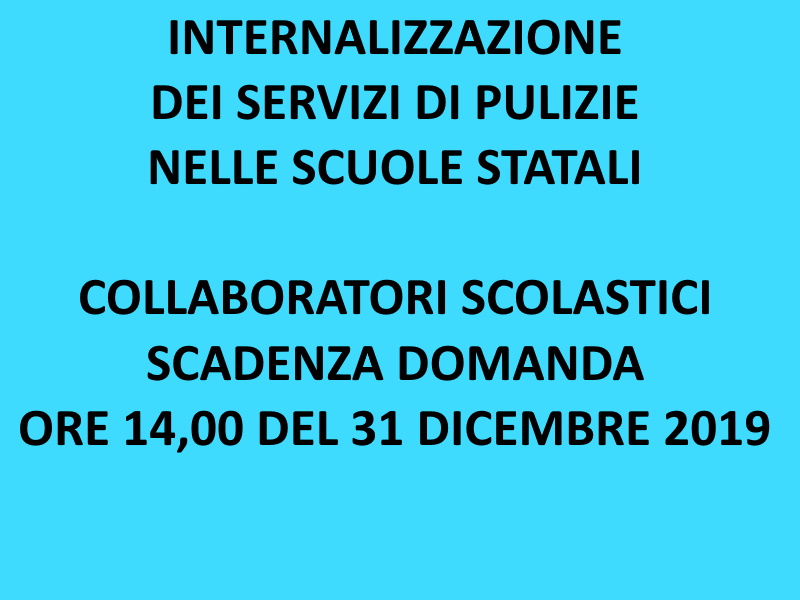 PROCEDURA DI INTERNALIZZAZIONE SERVIZI DI PULIZIA NELLE SCUOLE - DOMANDE COLLABORATORI SCOLASTICI