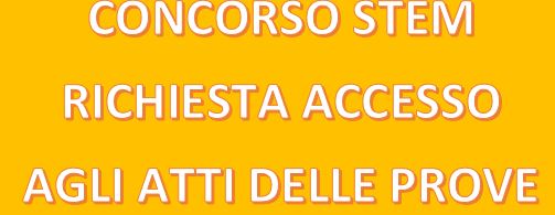 CONCORSO STEM - AVVISO PER MODALITA' ACCESSO ATTI DELLE PROVE