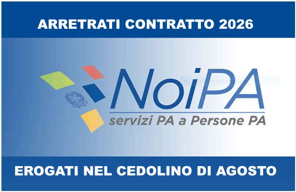 AUMENTI E ARRETRATI NEL CEDOLINO DI AGOSTO AUMENTI E ARRETRATI NEL CEDOLINO DI AGOSTO
