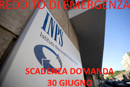 Reddito di Emergenza - SCADENZA DOMANDA 30 GIUGNO 2020