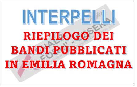 INTERPELLO - BANDI REGIONE EMILIA ROMAGNA