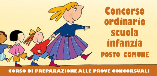 CORSO DI PREPARAZIONE AL CONCORSO PER LA SCUOLA DELL'INFANZIA GRATUITO PER GLI ISCRITTI SNALS