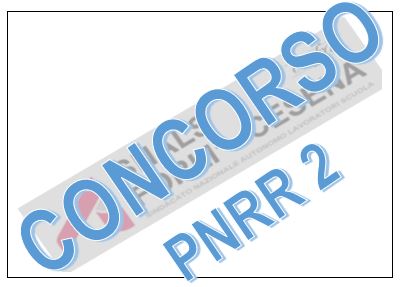 CONCORSO PNRR 2 - INFORMATIVA AL MIM