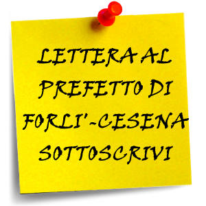 LETTERA AL PREFETTO DI FORLI'-CESENA - SOTTOSCRIVERE ENTRO LE ORE 24,00 DEL 18/10