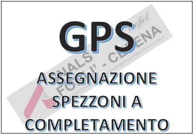 DISPOSTE LE ASSEGNAZIONI DEGLI SPEZZONI DA GPS PER COMPLETAMENTO