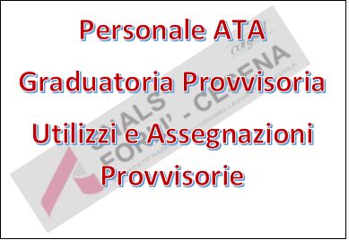 PERSONALE ATA -PUBBLICATA LA GRAD.PROVVISORIA DEGLI UTILIZZI E ASSEGNAZIONI PROVVISORIE